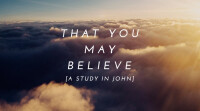 That You May Believe