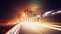 The Pursuit of Christ